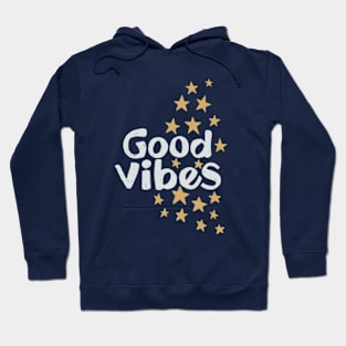 Good Vibes Hoodie